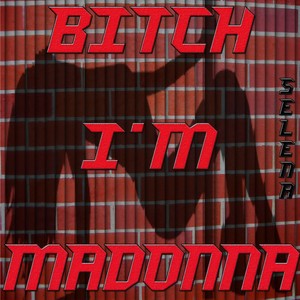 ***** I'm Madonna (Remixed Sound Version|Explicit)