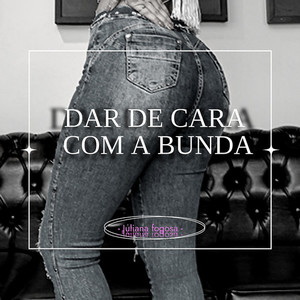 Dar de Cara Com a Bunda (Explicit)