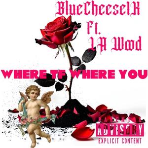 Where Tf Where You (feat. L A wood) (Explicit)