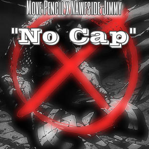 NO CAP (feat. Nawfside Jimmy) [Explicit]