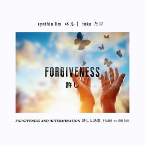 FORGIVENESS 許し (feat. Take たけ)