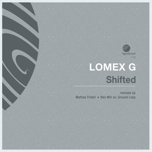Shifted (Ben Mill vs. Ground Loop Remix)