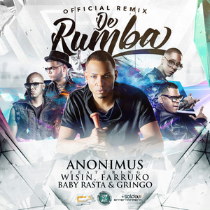 De Rumba[feat. Wisin, Farruko & Baby Rasta y Gringo] (Remix)