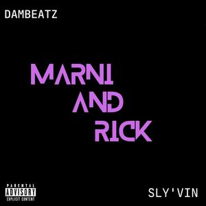 MARNI AND RICK (Explicit)
