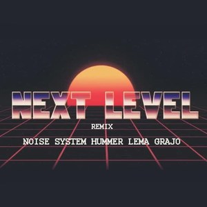 Next Level (Remix)