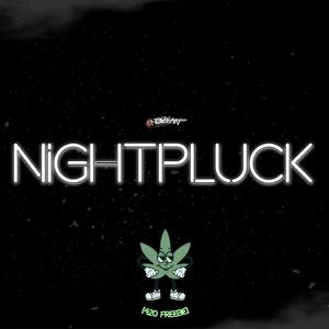 NIGHT PLUCK