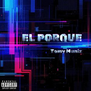 El Porque (Explicit)