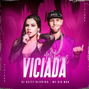 Viciada (Explicit)