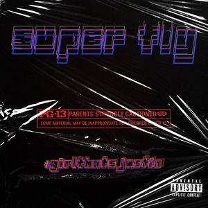 Super Fly (Explicit)