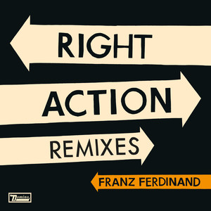 Franz Ferdinand - Right Action (Liv Spencer Rework)