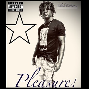 Pleasure (feat. WoodGrain) [Explicit]