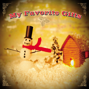 My Favorite Gifts - Christmas Album