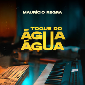 Toque Do água água (Explicit)