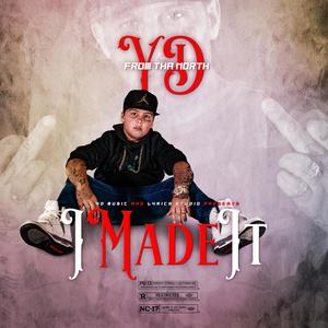 I Made It (Explicit)