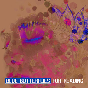 Blue Butterflies for Reading