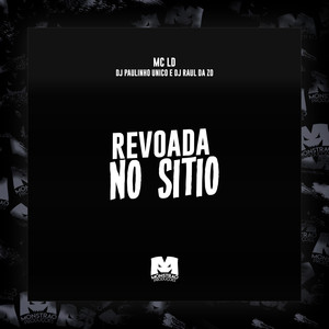 Revoada no Sitio (Explicit)