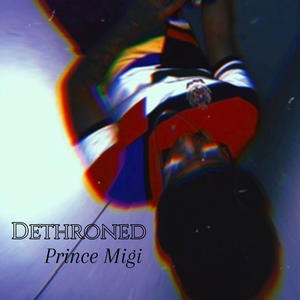 Dethroned (Explicit)