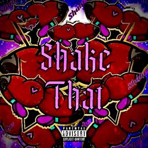 Shake That (feat. Sam Mack) [Explicit]