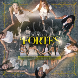 Firmes e Fortes