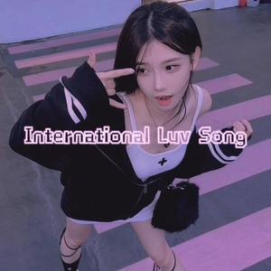 International Luv Song 跨国情歌