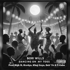 Dancing on My Toes (Explicit)