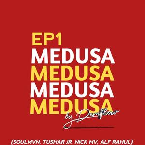 Medusa Ep1