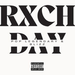 Rxch Day (22) (feat. Tunechi Blizz) (Explicit)