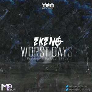 Worst Days (Explicit)