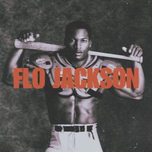 FLO JACKSON (Explicit)