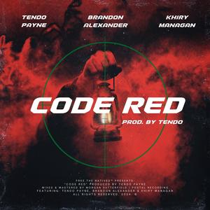 CODE RED (feat. Brandon Alexander & Khiry Managan) [Explicit]