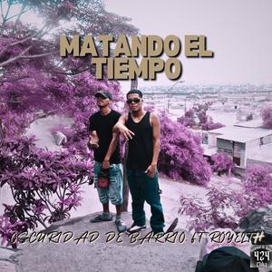 Matando el tiempo (feat. Royelth) [Explicit]