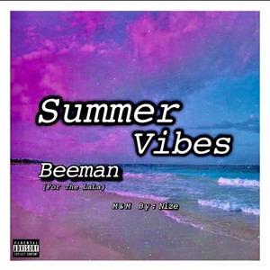 Summer Vibes (Explicit)