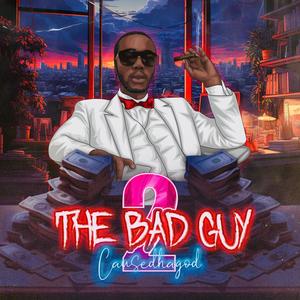 The Bad Guy 2 (Explicit)