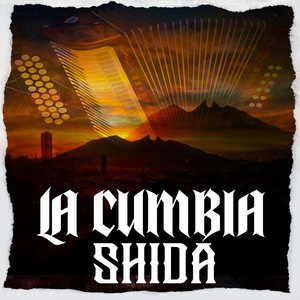 La Cumbia Shida (Explicit)