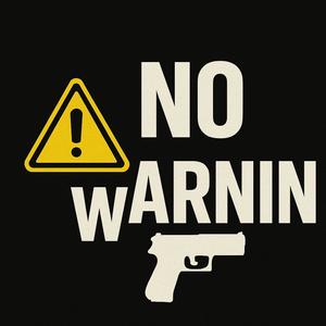 no warnin (Explicit)