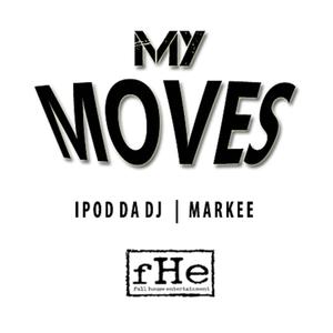 My Moves(feat. Markee) (Explicit)
