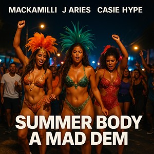 Summer Body A Mad dem