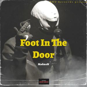 Foot In The Door (Explicit)