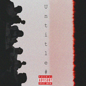 Untitle#2 (Explicit)