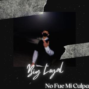 No Fue Mi Culpa (Explicit)