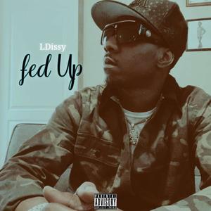 Fed Up (Explicit)