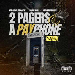 2 Pagers and a Payphone (Remix) [Explicit]