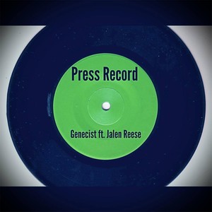 Press Record (feat. Jalen Reese)