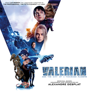 Valerian and the City of a Thousand Planets (Original Motion Picture Soundtrack) (星际特工：千星之城 电影原声带)