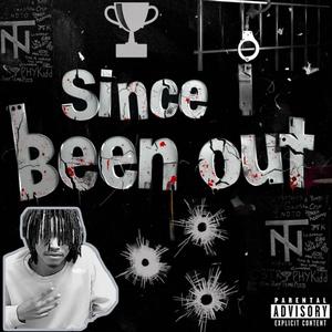 SINCE I BEEN OUT! (Explicit)