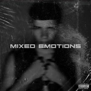 Mixed Emotions (Explicit)