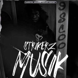 Strikerz musik (Explicit)