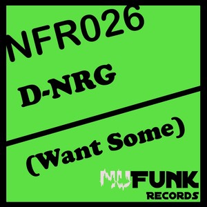 Want Some (Original Mix)