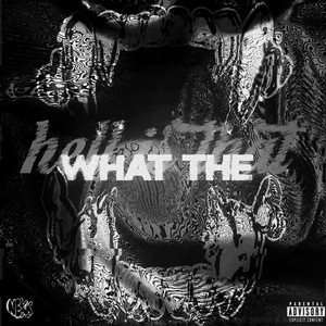 What the hell is that (Explicit)