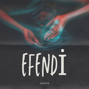 Efendi (Explicit)